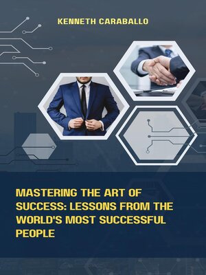 cover image of Mastering the Art of Success
